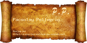 Pacsolay Pellegrin névjegykártya